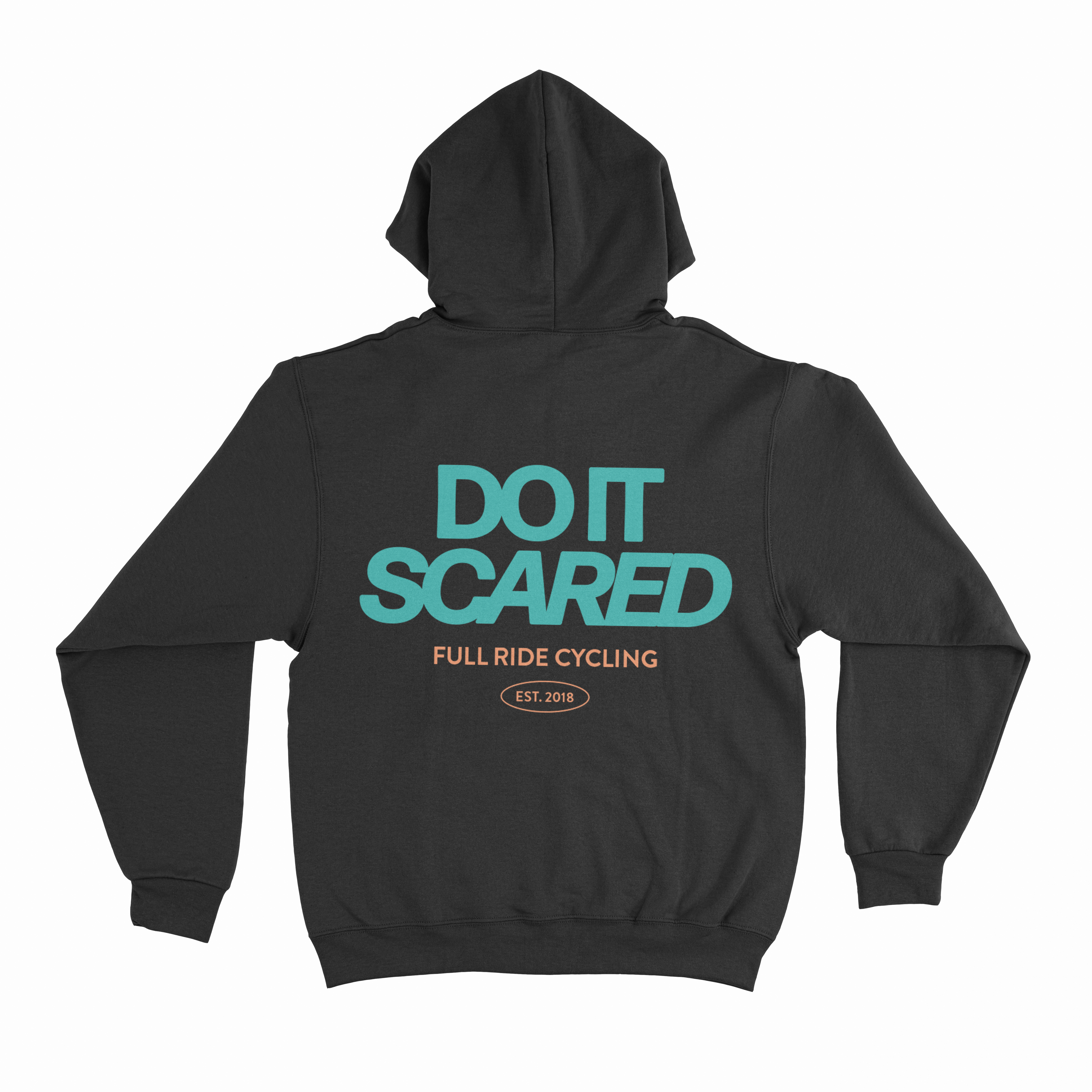 Do It Scared hoodie back